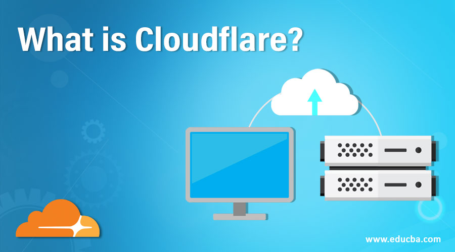 What is Cloudflare?