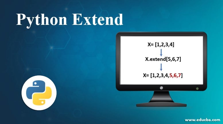 Python extend() function  Why do we use Python List extend