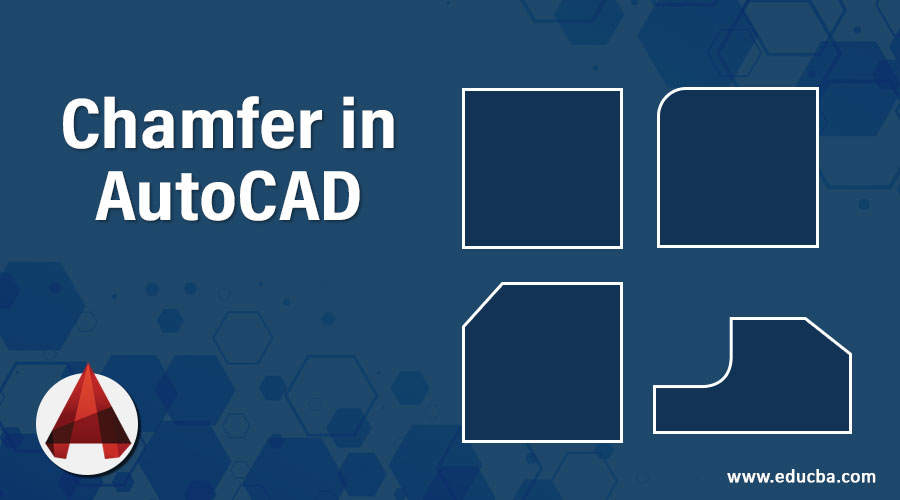 Chamfer in AutoCAD