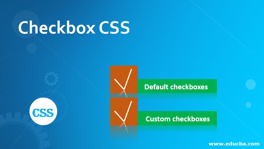 Checkbox CSS | to 2 of Checkboxes in with Examples