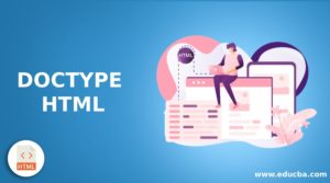 DOCTYPE HTML | Why do we use DOCTYPE HTML with Examples
