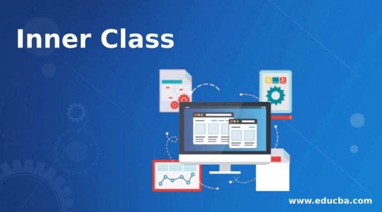Inner Class | How does Inner Class Work in Programming Languages?
