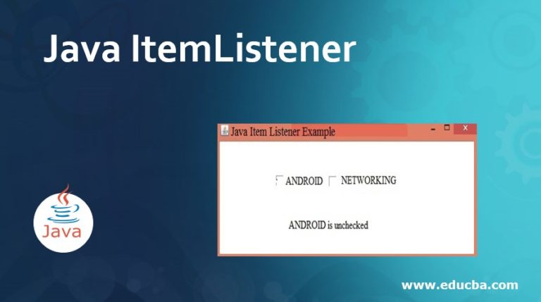 Java ItemListener | Examples on How Java Itemlistener Works