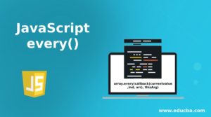 JavaScript every() | How does every() Method Works in JavaScript?