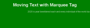 Moving Text in HTML | How does Marquee tag work with Sample Code