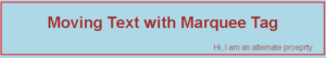 Moving Text in HTML | How does Marquee tag work with Sample Code