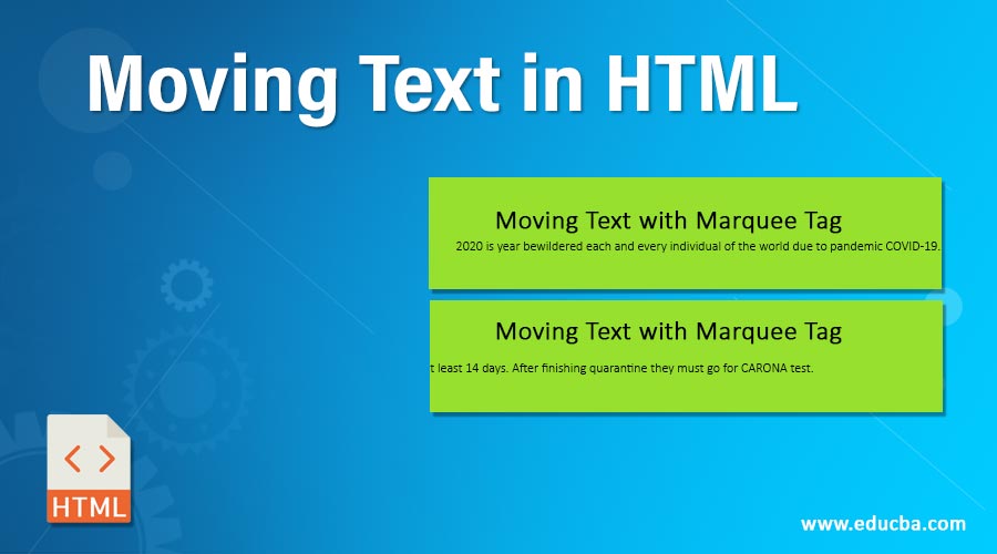 Moving Text in HTML How does Marquee tag work with Sample Code