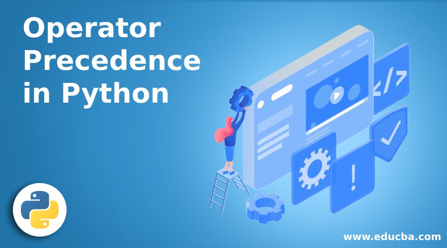 Operator Precedence In Python How Operator Precedence Works 2936