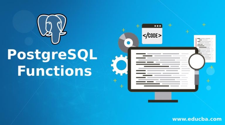 PostgreSQL Functions: How It Works With Examples | EDUCBA