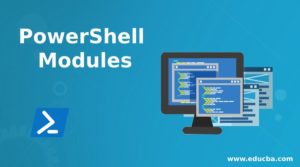 PowerShell Modules : How to use PowerShell Modules & Works