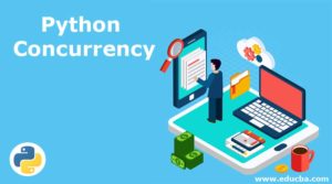 Python Concurrency | Fundamentals And Types Of Python Concurrency