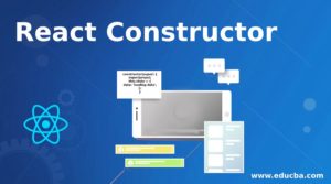 React Constructor | How Does Constructor Works in React?