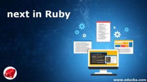 next in Ruby | Basic Concepts and Flowchart of next statement in Ruby