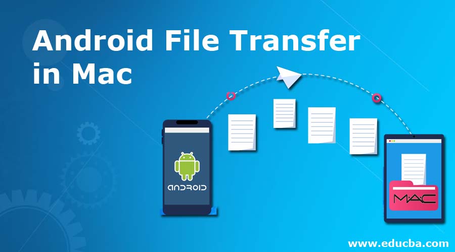 Android File Transfer in Mac