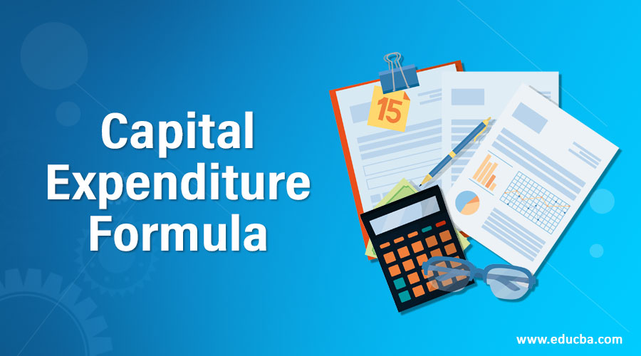 Capital Expenditure Formula Calculator Example With Excel Template 