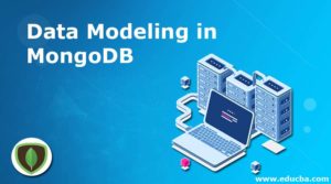 Data Modeling in MongoDB | How Does Data Modeling Work in MongoDB?