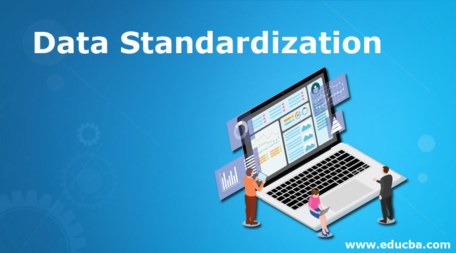 Data Standardization Learn The Steps Of Data Standardization