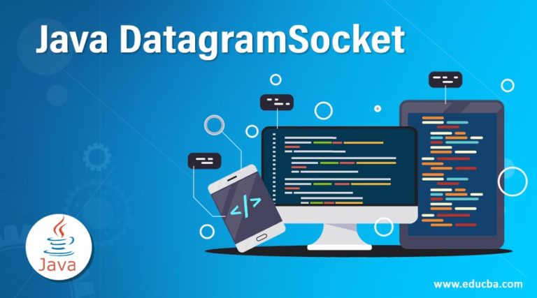 Java DatagramSocket | Complete Guide to Java DatagramSocket