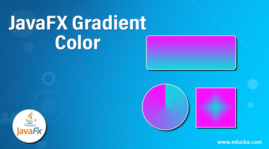 JavaFX Gradient Color  How has Gradient Color done in JavaFX?