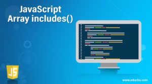 JavaScript Array includes() | How does JavaScript Array includes() Work?