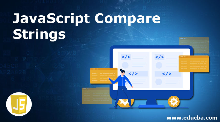 JavaScript Compare Strings Functions Compare in JavaScript