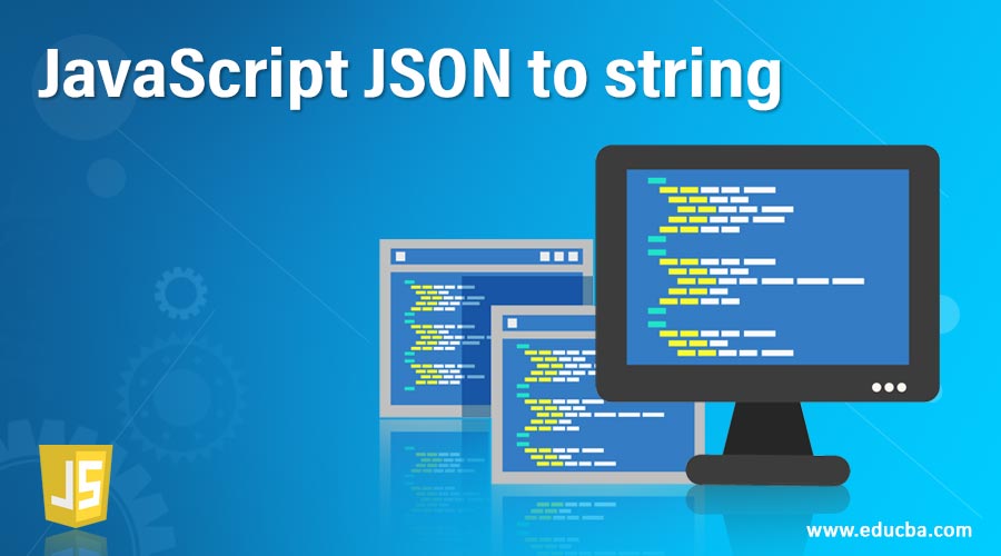 JavaScript JSON to string