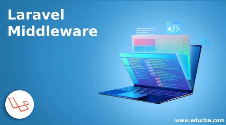 Laravel Middleware Complete Guide To How Laravel Middleware Work 2227