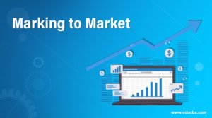 Marking to Market | Complete Guide to Marking to Market with Importance