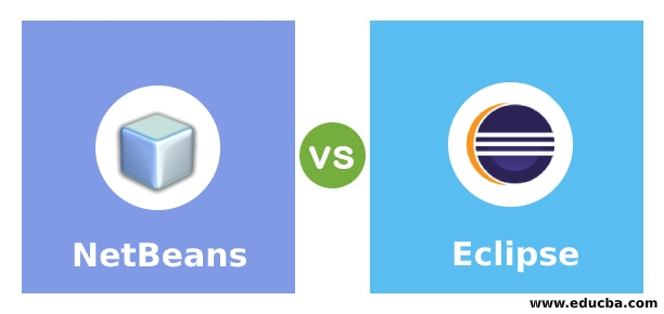 NetBeans vs Eclipse | Top 10 Differences You Should Know