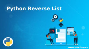 Python Reverse List | Top 4 Examples of Python Reverse List
