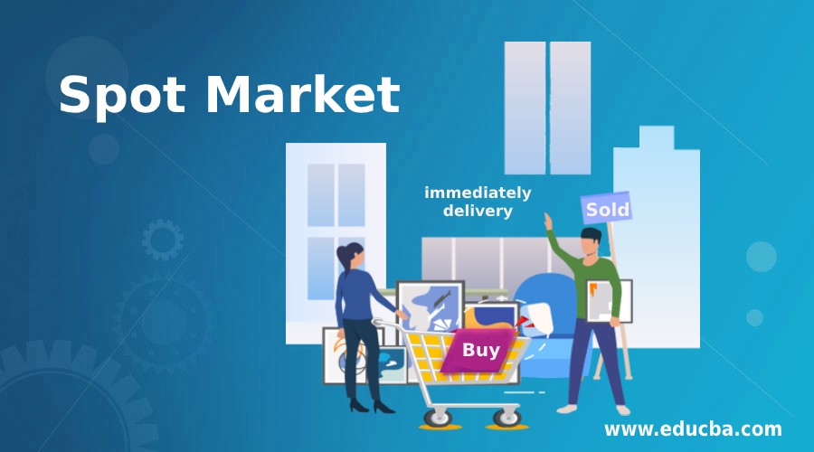 Spot Market