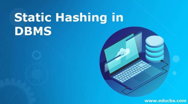 static-hashing-in-dbms-how-static-hashing-is-carried-out-in-dbms