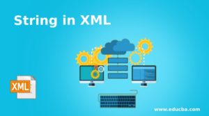 String in XML | How to Use a String with the help of XML Schema?