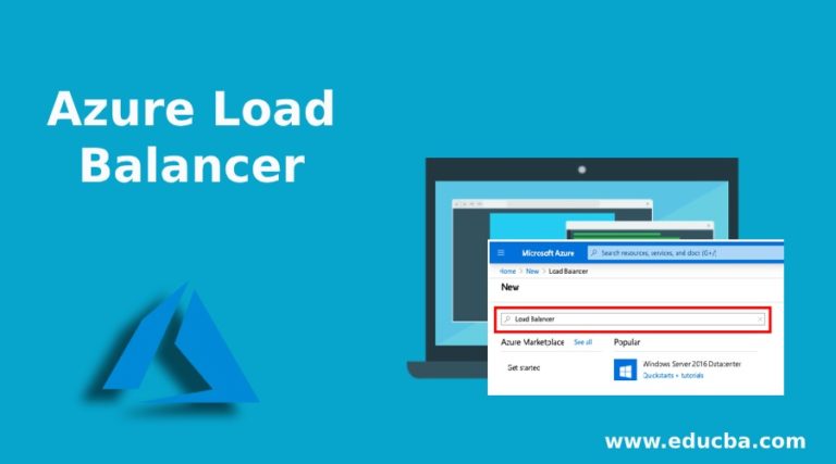 Azure Load Balancer | Learn How To Create An Azure Load Balancer?