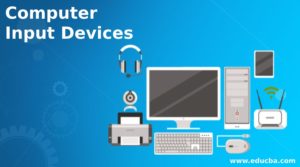 Computer Input Devices | Guide to Top 11 Computer Input Devices