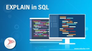 EXPLAIN in SQL | Complete Guide to Implementation of EXPLAIN in SQL