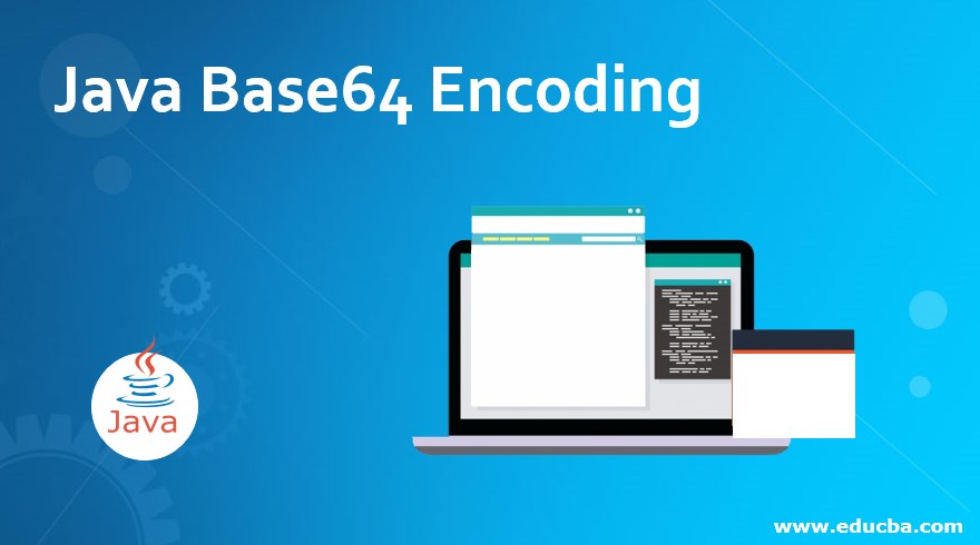 java-base64-encoding-types-and-methods-of-java-base64-encoding