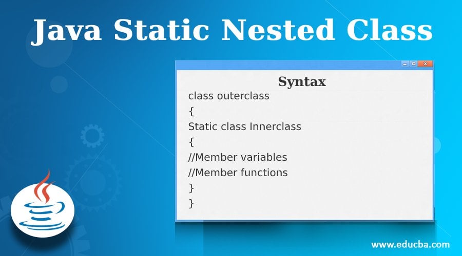 Nested classes in Java & inner classes in Java - JavaGoal