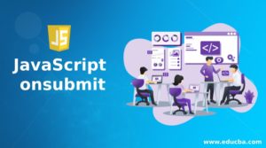 JavaScript Onsubmit | How Onsubmit Event Work In JavaScript? Examples