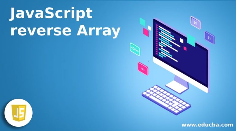 JavaScript reverse Array | How Does JavaScript reverse Array work?