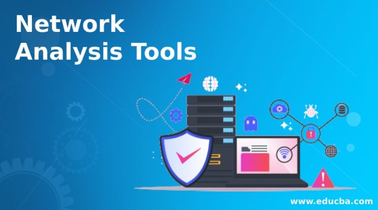 Network Analysis Tools | Top List of Network Analysis Tools