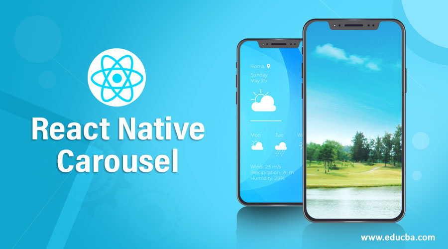 React Native Carousel | Working of React Native Carousel with Examples