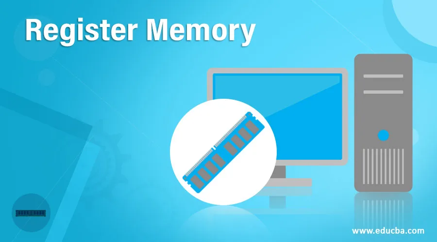 Register Memory