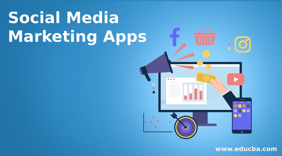 Continuamente a tiempo Vendedor Social Media Marketing Apps | What is Social Media Marketing App