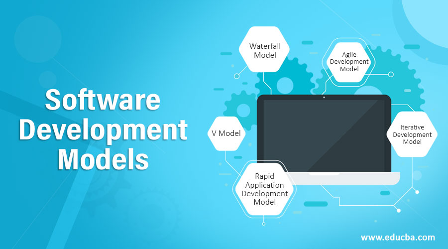 Software Development Models | Top 5 Software Development Models