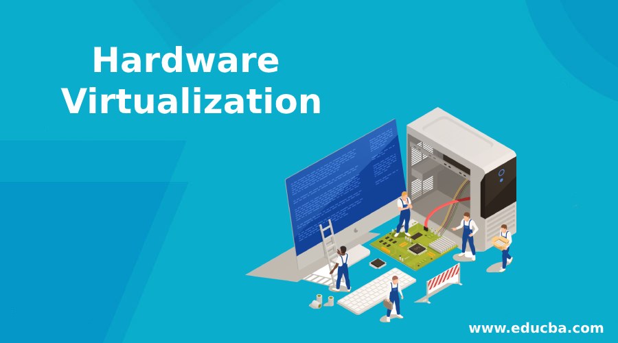 Hardware Virtualizationv