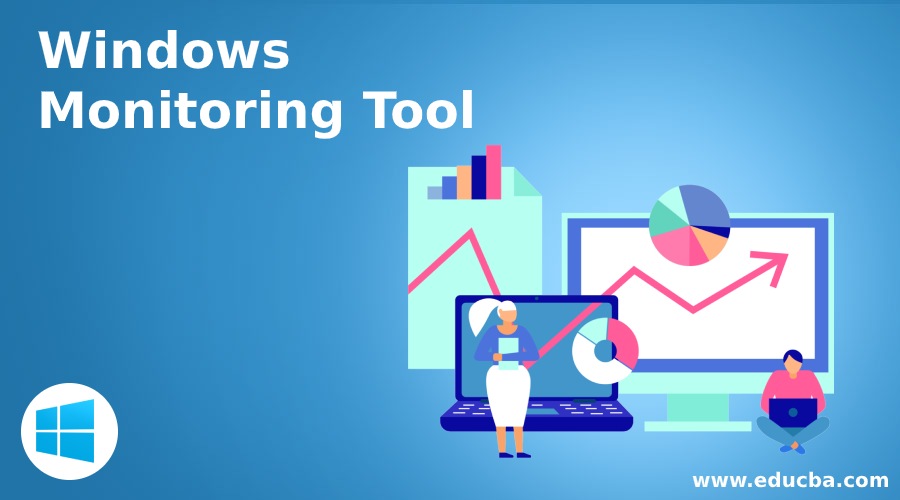 Windows Monitoring Tool
