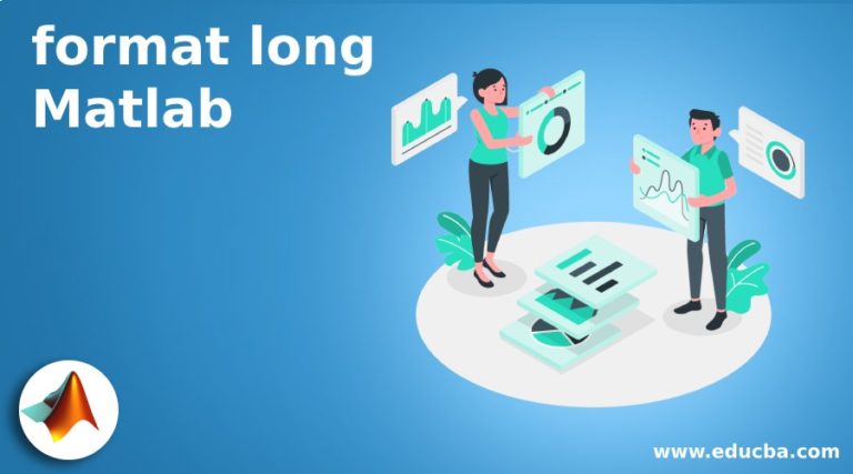 format long Matlab | Complete Guide to format long Matlab with Examples