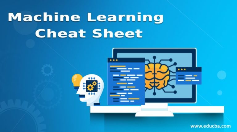 Machine Learning Cheat Sheet | Top Benefits of Machine learning