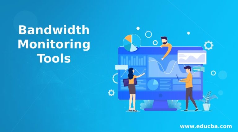 Bandwidth Monitoring Tools | How does Monitoring Tools Work?